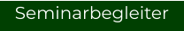 Seminarbegleiter