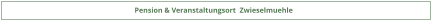 Pension & Veranstaltungsort  Zwieselmuehle